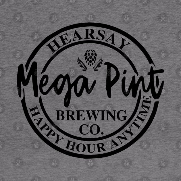 Hearsay Mega Pint Happy Hour Anytime by nikolay